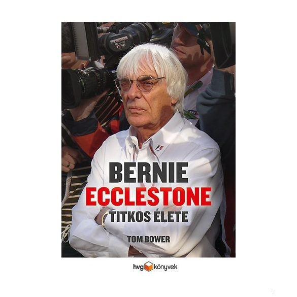 Bernie Ecclestone Titkos Élete - Könyv - FansBRANDS®