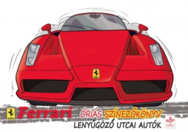 Ferrari óriás színezőkönyv - Lenyűgöző utcai autók - Könyv - FansBRANDS®